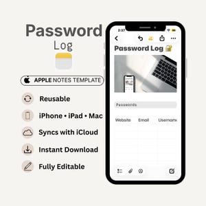 Op de afbeelding: Een digitale wachtwoordlogboek-sjabloon voor Apple Notes weergegeven op een smartphonescherm. De interface bevat een tabel met kolommen voor website, e-mail en gebruikersnaam. De tekst bevat Password Log, Apple Notes Template, Reusable, iPhone, iPad, Mac, Syncs with iCloud, Instant Download en Fully Editable.