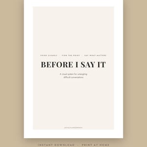 Puede incluir: Un libro de ejercicios en PDF imprimible de 18 páginas con una portada de color crema. El texto dice: PRINTABLE PDF WORKBOOK 18 PAGES, THINK CLEARLY FIND THE POINT SAY WHAT MATTERS, BEFORE I SAY IT, A visual system for untangling difficult conversations, JOYFULPLANNERPRINTS, INSTANT DOWNLOAD PRINT AT HOME.