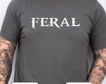 Feral Gothic Text Shirt, Bold Old English Mens Tee, Feral Father Graphic Shirt, Minimalist Dad Gift Tee, Feral Dad Statement Shirt