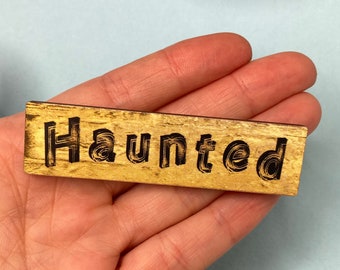 Haunted Pin Halloween Wooden Brooch Beige Black Scary Halloween Decoration Message Birthday Gift Christmas Stocking Filler Present