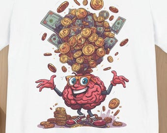Lustiges Geld Gehirn T-Shirt, Geld Liebhaber Geschenk, Finanzierung Humor Unternehmer Grafik Tee