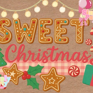 May include: A festive illustration with the words "SWEET Christmas" in gingerbread cookie letters. The image includes a Christmas tree, stars, holly, candy cane, and a wrapped gift, all on a brown background with string lights.