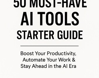 May include: A white background with black text that reads "50 MUST-HAVE AI TOOLS STARTER GUIDE." Below, it says "Boost Your Productivity, Automate Your Work & Stay Ahead in the AI Era." The author is "ERKSPIRE."