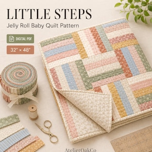 May include: A digital PDF quilt pattern titled Little Steps Jelly Roll Baby Quilt Pattern measuring 32 inches by 48 inches. The image shows a finished quilt with a striped floral design in muted tones, a fabric jelly roll, scissors, and a ruler.