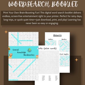 May include: Digital word search booklet with the title "WORDSEARCH BOOKLET". The booklet includes word search puzzles on topics like general knowledge and verbs. The booklet also includes answer keys for hobbies, weather, and school supplies.