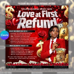 May include: A promotional graphic with a red and gold color scheme, featuring the text "Love at First Refund." The image includes a woman in a red suit, roses, dollar signs, and a bag of money. The graphic promotes tax preparation services.