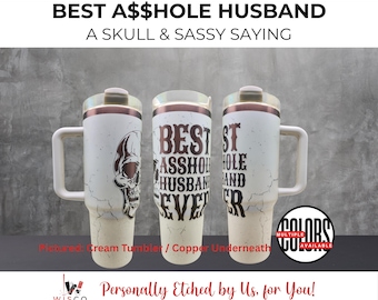 Husband Skull Laser Etched Tumbler, Funny Gift