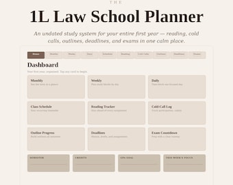 May include: A digital planner interface titled The 1L Law School Planner. The dashboard features navigation tabs for Home, Months, Weeks, Days, Schedule, Reading, Cold Calls, Outlines, Deadlines, and Exams, with cards for tracking study progress.
