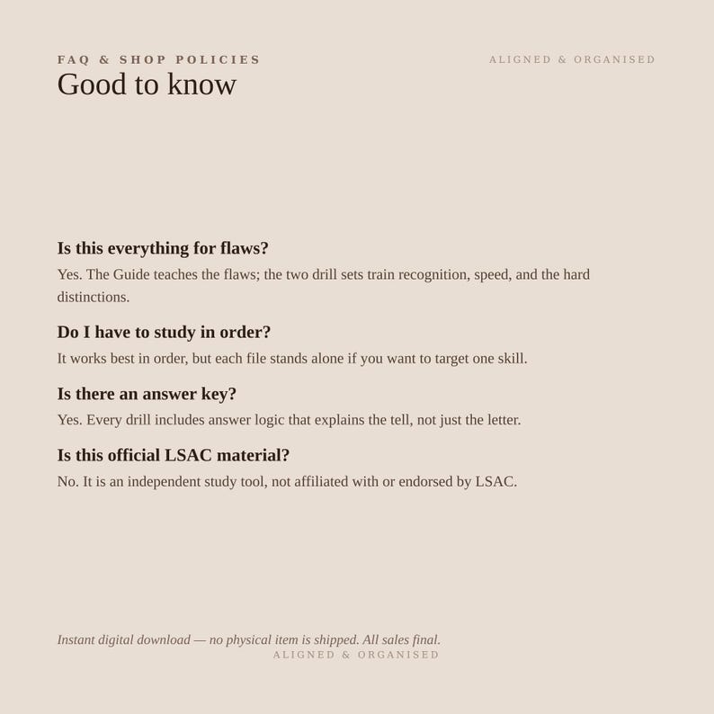 May include: A digital FAQ and shop policy document titled Good to know. It features questions and answers regarding study materials, including drill sets, answer keys, and LSAC affiliation status, presented in dark text on a light beige background.