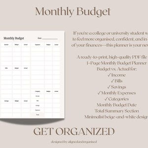 May include: A beige and white printable monthly budget planner. The planner includes sections for income, bills, savings, and expenses. Text on the image reads "Monthly Budget" and "Get Organized". The design is minimalist.
