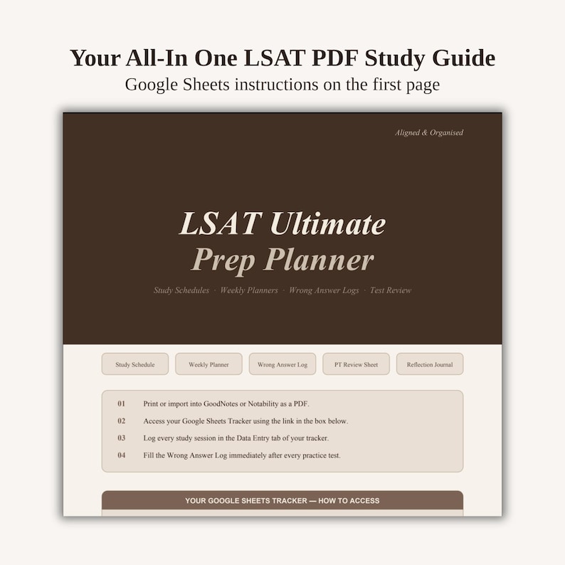 May include: A digital LSAT study guide document titled LSAT Ultimate Prep Planner. The dark brown and cream interface includes tabs for study schedules, weekly planners, wrong answer logs, test reviews, and instructions for Google Sheets access.