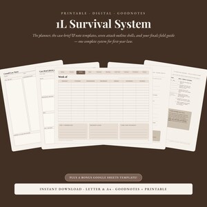 May include: A digital planner set titled 1L Survival System, featuring printable templates for law students. Includes a weekly schedule, Cornell law notes, case brief IRAC forms, and a finals field guide. The design uses a neutral color palette.