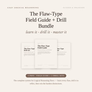 LSAT Logical Reasoning Flaw Field Guide + Drill Sets (PDFs)
