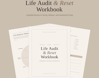 May include: A Life Audit & Reset Workbook with a beige cover featuring the text Reflect, Reset, Realign, Life Audit & Reset Workbook, and A guided journey to clarity, balance, and intentional living. Two interior pages show a Life Balance Wheel.