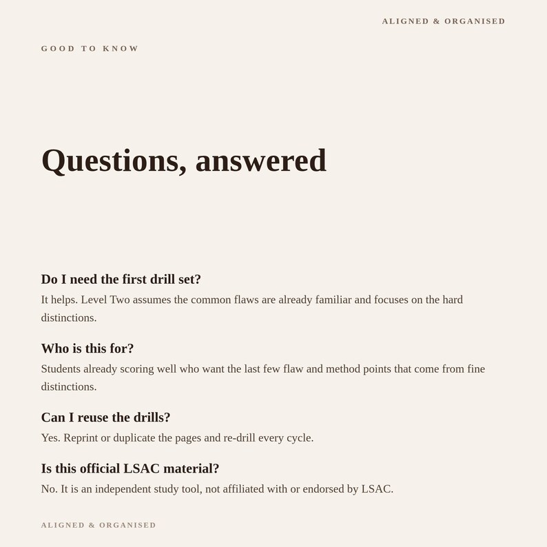 May include: A beige informational document titled Questions, answered, with the header ALIGNED & ORGANISED and GOOD TO KNOW. It lists four questions and answers regarding drill sets, target audience, reuse instructions, and official LSAC affiliation.