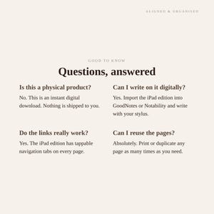 Puede incluir: Un gr&aacute;fico informativo digital titulado Questions, answered por Aligned & Organised. Explica que el producto es una descarga digital instant&aacute;nea, compatible con GoodNotes o Notability, cuenta con enlaces de navegaci&oacute;n interactivos y permite la duplicaci&oacute;n ilimitada de p&aacute;ginas.