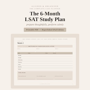 Puede incluir: Un planificador de estudio LSAT digital de 6 meses mostrado en una pantalla. El texto dice Aligned & Organised The Complete LSAT Planner, The 6-Month LSAT Study Plan, prepare thoughtfully, perform calmly, Printable PDF + Hyperlinked iPad Edition.