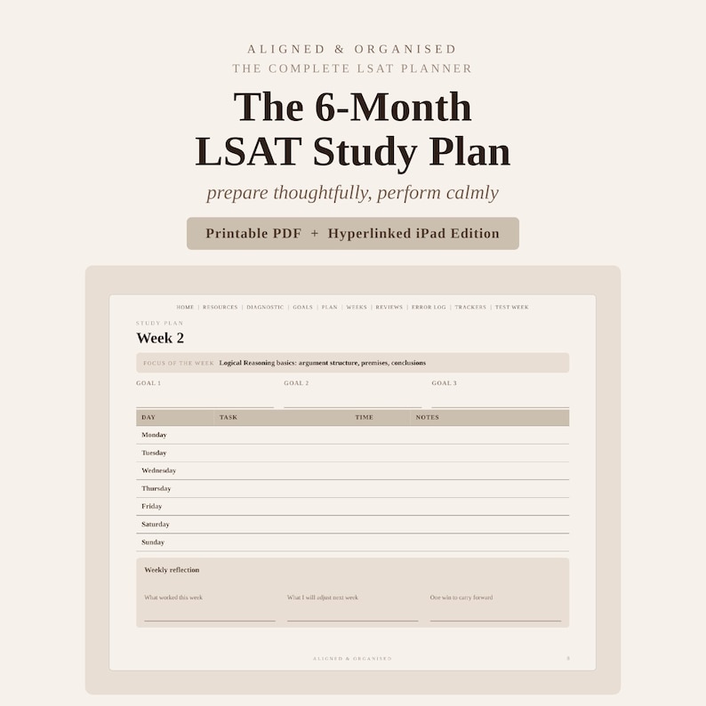 Puede incluir: Un planificador de estudio LSAT digital de 6 meses mostrado en una pantalla. El texto dice Aligned & Organised The Complete LSAT Planner, The 6-Month LSAT Study Plan, prepare thoughtfully, perform calmly, Printable PDF + Hyperlinked iPad Edition.