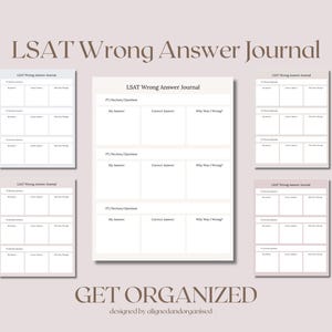 Può includere: Una collezione di LSAT Wrong Answer Journal in varie tonalità di beige e rosa. I diari presentano un layout strutturato con sezioni per le risposte, le risposte corrette e le spiegazioni. Il testo "LSAT Wrong Answer Journal" e "GET ORGANIZED" è visibile.