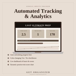 May include: A Google Sheets tracker for LSAT Ultimate Prep featuring a progress dashboard with hours logged, practice tests, and goal score. Includes auto-calculating progress bars, color-changing checkboxes, a live dashboard, and a dynamic score chart.