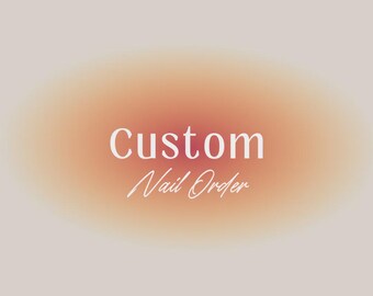 Custom Nail Set!