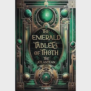 Puede incluir: Portada de libro con un diseño art déco verde y dorado. El título "The Emerald Tablets of Thoth" se muestra en una fuente estilizada dentro de un marco circular. La portada presenta formas geométricas y elementos circulares.