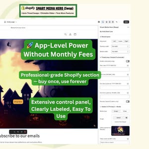 Shopify Smart Media Hero (Swap) section shown inside the Shopify theme editor. Text highlights features: app-level power without monthly fees, professional-grade Shopify section — buy once, use forever, and an extensive, clearly labeled control panel for easy customization.