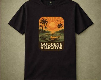 Goodbye Alligator Funny Later Alligator Scene Beach Humor Tropical Vibes Retro Sunset Laid Back Humor Animal Pun Shirt Funny Gift