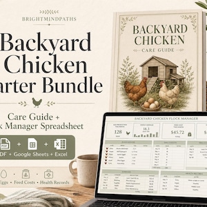 May include: A Backyard Chicken Starter Bundle featuring a printed care guide with a chicken coop illustration and a laptop displaying a flock manager spreadsheet. The digital files include PDF, Google Sheets, and Excel formats for tracking eggs, feed costs, and health records.