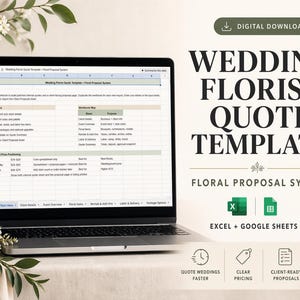 May include: A laptop displays a spreadsheet titled "Wedding Florist Quote Template." The screen shows a detailed table with pricing and event details. The image includes the text "Wedding Florist Quote Template" and "Floral Proposal System."