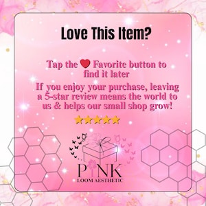 May include: Pink graphic with text: "Love This Item?" and "Tap the Favorite button to find it later." Includes a gift box illustration, butterflies, and stars. The text also encourages 5-star reviews.
