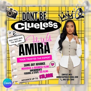 May include: A promotional graphic with a yellow plaid background and the text "DON'T BE CLUELESS." It promotes tax services with the name "AMIRA" and includes details about same-day advances and tax filing. A woman in a business suit is featured.