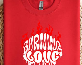 Burning Love Valentine's Crewneck Sweatshirt | Red Flame Graphic