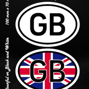 May include: Two Great Britain bumper stickers. The top sticker is white with black text "GB" inside an oval. The bottom sticker has the Union Jack flag design with black "GB" text. Each sticker is 100 mm x 70 mm.
