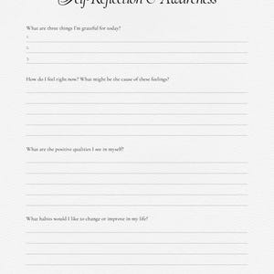 Peut inclure: Une page de journal blanche avec le titre "Self-Reflection & Awareness" en &eacute;criture &eacute;l&eacute;gante. Le journal comprend des invites pour la gratitude, les sentiments, les qualit&eacute;s positives et les habitudes. Une citation en bas dit : "On ne peut pas verser d'une tasse vide - prenez d'abord soin de vous."