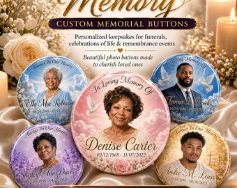 Custom Photo Memorial Buttons, Personalized Funeral Keepsakes, Celebration of Life Pins