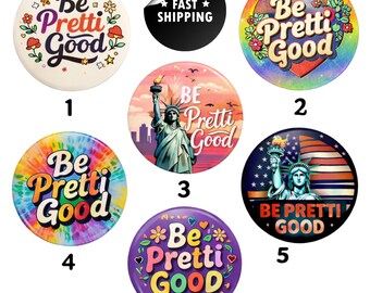 Be Pretti Good Pin Buttons, Activism Accessory, Political Protest Gear, 6-Pack