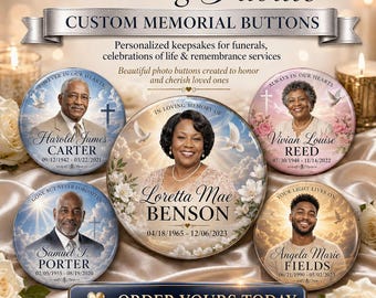 Custom Photo Memorial Button Pins, Funeral Keepsake Favors (2.25" & 3")