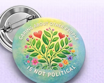 Caring about people is not political pin Anti-ICE Minnesota Pin, Protest Resistance Button