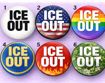 ICE OUT: Political Protest Activist Flair 6 pack