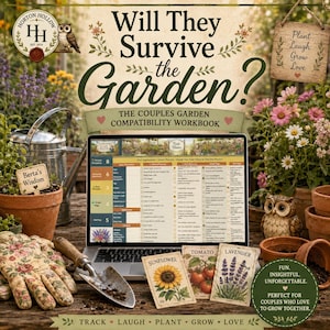May include: A laptop displaying a garden compatibility workbook titled Will They Survive the Garden? surrounded by gardening gloves, a metal trowel, a metal watering can, a small owl figurine, and three seed packets labeled Sunflower, Tomato, and Lavender.