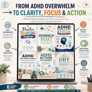 May include: A digital display showing six ADHD-focused workbooks and planners titled Positive Thinking Challenge, Overwhelm Reset Workbook, ADHD Productivity & Focus System, ADHD Deep Work Planner, ADHD Action Planner, and 25 DBT Emotional Regulation Worksheets.