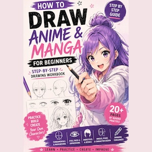 Puede incluir: Un libro de ejercicios titulado How to Draw Anime & Manga for Beginners con un personaje de anime de pelo morado sosteniendo un lápiz. La portada incluye bocetos de rostros, ojos y cabello, con texto que indica más de 20 páginas de práctica guiada para aprender a dibujar y crear personajes.