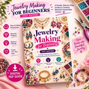 Peut inclure: Un livre intitulé Jewelry Making for Beginners 2027 Edition, proposant un guide étape par étape pour créer des bijoux faits main. La couverture présente divers colliers, bracelets et boucles d'oreilles, avec des pinces et des perles colorées.
