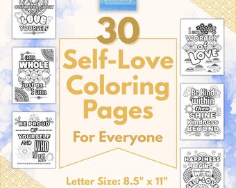 Self-Love Affirmations Coloring Pages, 30 Designs with Inspirational & Positive Quotes, Motivational Coloring Page, Selflove Messages