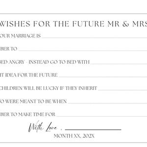Può includere: Un biglietto bianco con il testo "WISHES FOR THE FUTURE MR & MRS" in alto. Il biglietto ha delle righe per scrivere i desideri, tra cui "My wish for your marriage is" e "Always remember to." Il fondo recita "With Love." e "MONTH XX, 202X."