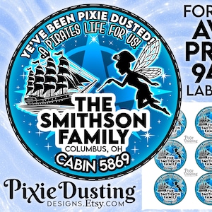 May include: Avery Presta 94502 label paper with a blue and black circular design. The design features a pirate ship, a fairy, and the text "The Smithson Family, Columbus, OH, Cabin 5869". The text "Ye've Been Pixie Dusted! A Pirates Life For Us!" is also included.