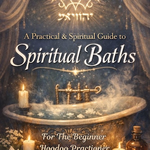 Könnte beinhalten: Ein Buchcover mit dem Titel "A Practical & Spiritual Guide to Spiritual Baths" mit einer Vintage-Badewannenszene. Das Bild zeigt ein Bad bei Kerzenschein mit Dampf, Blumen und einer Flasche. Text enthält "For The Beginner Hoodoo Practitioner."