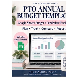 May include: A digital PTO Annual Budget Template for Google Sheets featuring a laptop displaying an Annual Budget Overview with bar and pie charts. The text reads THE PLANNING POST, PTO ANNUAL BUDGET TEMPLATE, Google Sheets Budget + Fundraiser Tracker, Plan, Track, Compare, Report, and EDITABLE GOOGLE SHEETS.