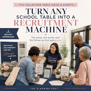 May include: A digital guide titled PTO VOLUNTEER TABLE IDEAS & SCRIPTS: TURN ANY SCHOOL TABLE INTO A RECRUITMENT MACHINE. The image shows a display table with a tri-fold board, signage, and printed materials for school recruitment, featuring navy and pink text.